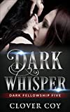 Dark Whisper: Dark Fellowship Five