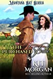 The Purchased Bride: Montana Sky Series (The Joneses of Morgan's Crossing Book 2)