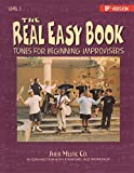 The Real Easy Book, Vol. 1: Tunes for Beginning Improvisers (B-flat version)