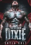 For the Love of Dixie (Kings of Chaos M.C. Book 3)