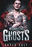 Resurrecting Ghosts (Kings of Chaos M.C. Book 4)