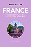 France - Culture Smart!: The Essential Guide to Customs & Culture