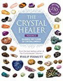 The Crystal Healer: Volume 2: Harness the power of crystal energy. Includes 250 new crystals