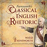 Farnsworths Classical English Rhetoric