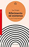 Riferimento ed esistenza (Italian Edition)