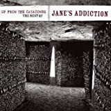 JANE'S ADDICTION - UP FROM THE CATACOMBS : BEST OF