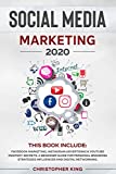 Social Media Marketing 2020:: THIS BOOK INCLUDE: Facebook Marketing, Instagram Advertising & Youtube Mastery Secrets. A beginner guide for personal ... strategies influencer and digital networking.