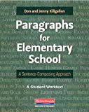 Paragraphs for Elementary School: A Sentence-Composing Approach