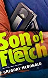 Son of Fletch (Fletch Mysteries, 10)