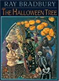 Halloween Tree by Ray Bradbury (2007-08-28)