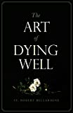 The Art of Dying Well