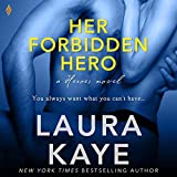 Her Forbidden Hero: The Hero, Book 1