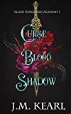 Curse of Blood and Shadow: Allied Kingdoms Academy 1