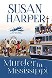 Murder in Mississippi (Flight Risk Cozy Mystery Book 5)