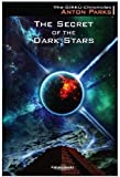 The secret of the dark stars (The Grk chronicles, 1)