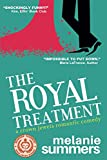 The Royal Treatment: A Crown Jewels Romantic Comedy, Book 1 (The Crown Jewels Romantic Comedy Series)