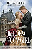 The Lord and the Cowgirl: A Denim and Lace Victorian Western Romance