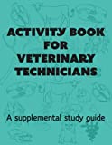 Activity Book For Veterinary Technicians