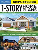 Best-Selling 1-Story Home Plans, 5th Edition: Over 360 Dream-Home Plans in Full Color (Creative Homeowner) Craftsman, Country, Contemporary, and Traditional Designs with More Than 250 Color Photos