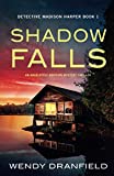 Shadow Falls: An absolutely gripping mystery thriller (Detective Madison Harper)