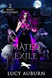 Mated Exile (Wolf Ascendant Book 2)