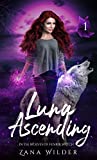 Luna Ascending: A Paranormal Fantasy Romance (The Wolves of Fenrir Watch Book 1)
