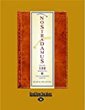 Nostradamus: The Top 100 Prophecies: The Illustrated Edition