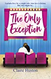 The Only Exception: A sweet, heart-warming romantic comedy (Love in the Comptons Book 2)