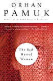 The Red-Haired Woman: A novel