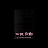 Blackpink Pre-Released Single How You Like That (Incl Pre-Order Poster and Random Transparent Photocards Set) (Pre-Order Poster (Folded))