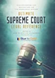 Ultimate Supreme Court Legal Reference: Straightforward Case Explanations for Law Enforcement (Search & Seizure Survival Guides)