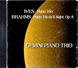 Charles Ives and Johannes Brahms / Gemini Piano Trio