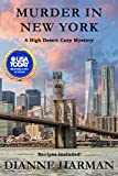 Murder in New York: A High Desert Cozy Mystery (High Desert Cozy Mystery Series Book 19)