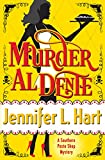 Murder Al Dente: A Southern Pasta Shop Mystery (Southern Pasta Shop Mysteries Book 1)