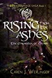 Rising From the Ashes: The Chronicles of Caymin (The Dragonmage Saga Book 1)