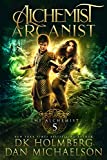 Alchemist Arcanist (The Alchemist Book 5)