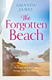 The Forgotten Beach: The most heartwarming feel good escape to Cornwall of summer 2022! (Cornish Escapes Collection, Book 3)