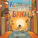 Al otro lado de la baha / Across the Bay (Spanish Edition)