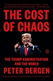 The Cost of Chaos: The Trump Administration and the World