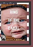 RING OF THE CABAL: The Secret Government of The Royal Papal Banking Cabal