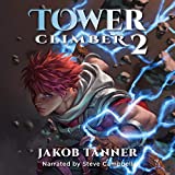 Tower Climber 2: A LitRPG Adventure