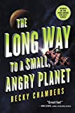 The Long Way to a Small, Angry Planet (Wayfarers Book 1)