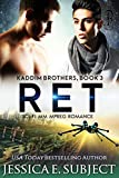 Ret (Kaddim Brothers Book 3)