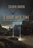 A Door Into Time: An Alex Hawk Time Travel Adventure