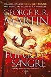 Fuego y Sangre: 300 aos antes de Juego de tronos. Historia de los Targaryen (Spanish Edition)