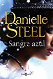 Sangre azul (Spanish Edition)