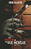 The Murders in the Rue Morgue (Edgar Allan Poe Graphic Novels)