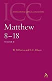 Matthew 8-18: Volume 2 (International Critical Commentary)