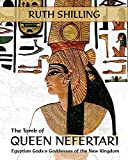 The Tomb of Queen Nefertari: Egyptian Gods and Goddesses of the New Kingdom