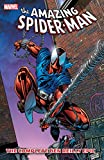 Spider-Man: The Complete Ben Reilly Epic Vol. 1: The Complete Ben Reilly Epic Book 1